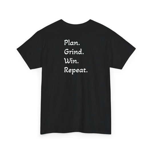 T-Shirt "Plan. Grind. Win. Repeat."(on the back)