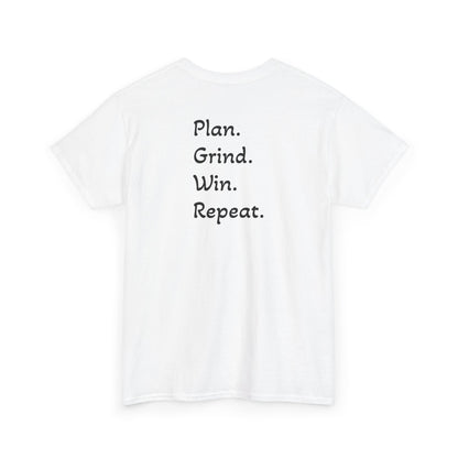 T-Shirt "Plan. Grind. Win. Repeat."(on the back)