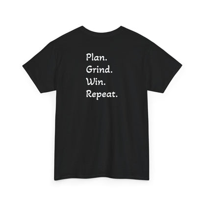 T-Shirt "Plan. Grind. Win. Repeat."(on the back)