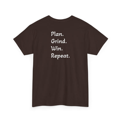 T-Shirt "Plan. Grind. Win. Repeat."(on the back)