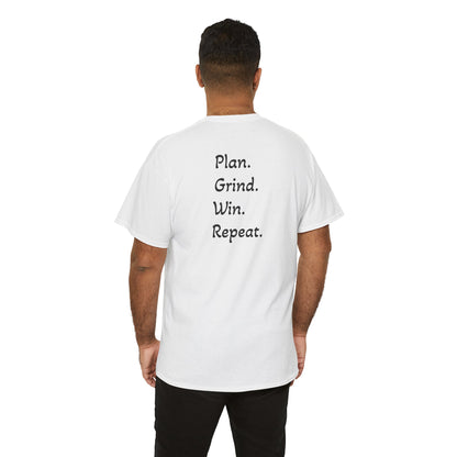 T-Shirt "Plan. Grind. Win. Repeat."(on the back)