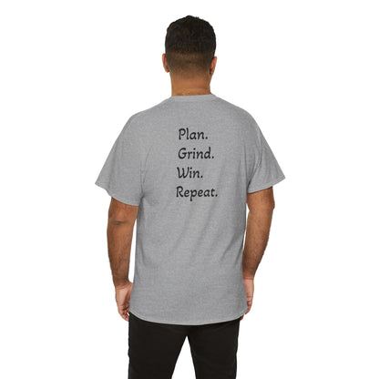 T-Shirt "Plan. Grind. Win. Repeat."(on the back)