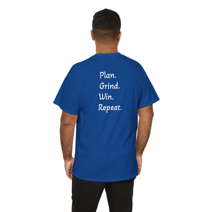 T-Shirt "Plan. Grind. Win. Repeat."(on the back)