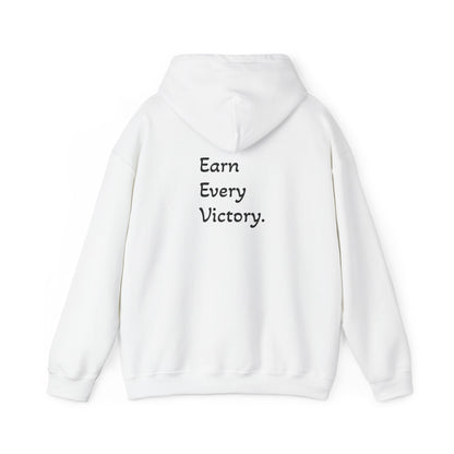 Hoodie "Earn Every Victory" (on the back)