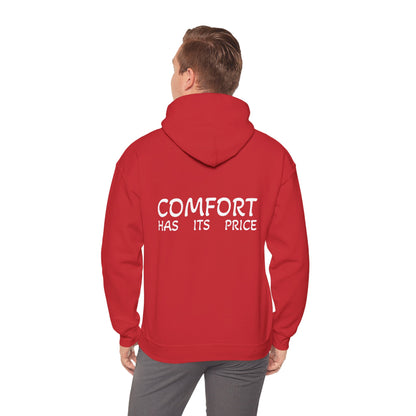 Hoodie "COMFORT HAS ITS PRICE" (on the back)